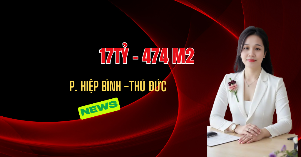 Mua bán nhà thủ đức, hiệp bình chánh – Bán gấp – 17tỷ/474m2